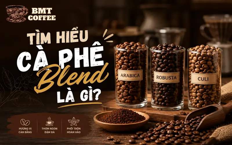 tim-hieu-ca-phe-blend-la-gi