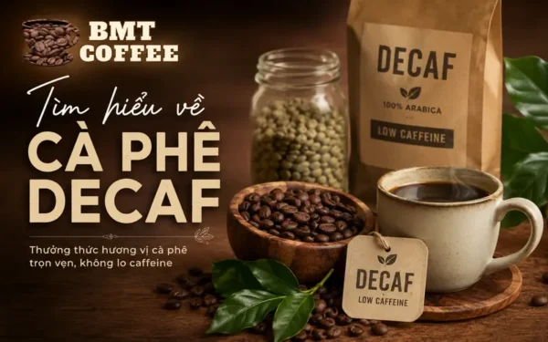 tim-hieu-ca-phe-decaf